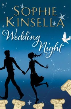 shopaholic recomanda: Wedding Night by Sophie Kinsella